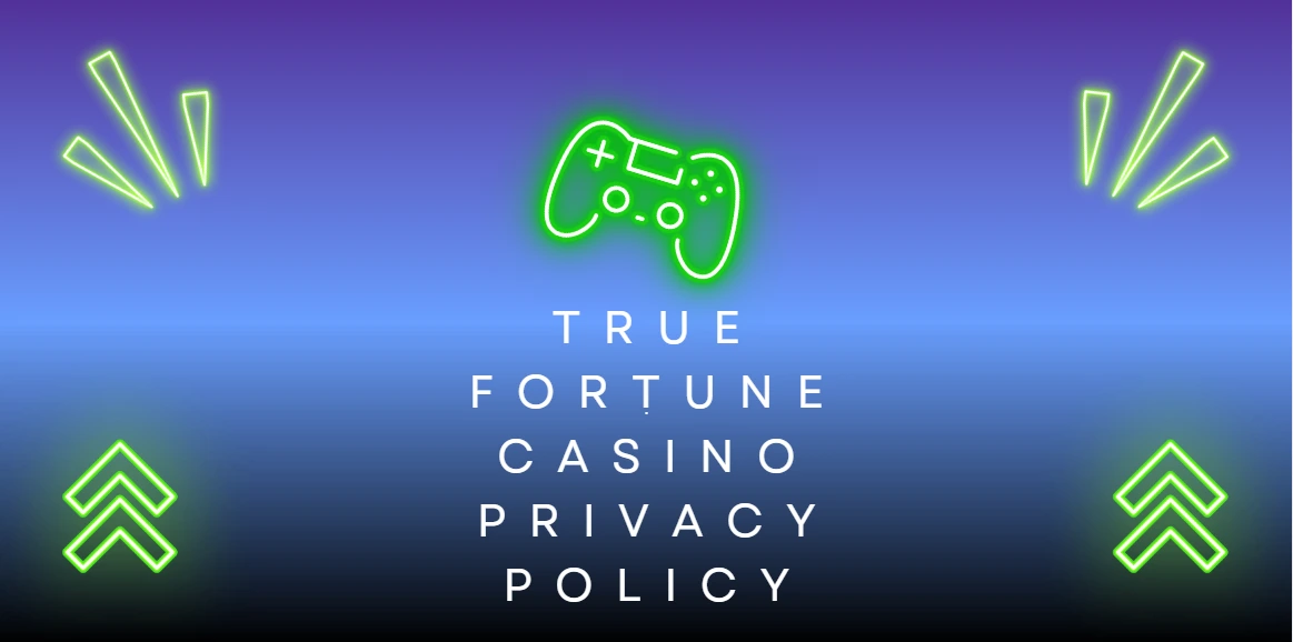 true fortune privacy policy